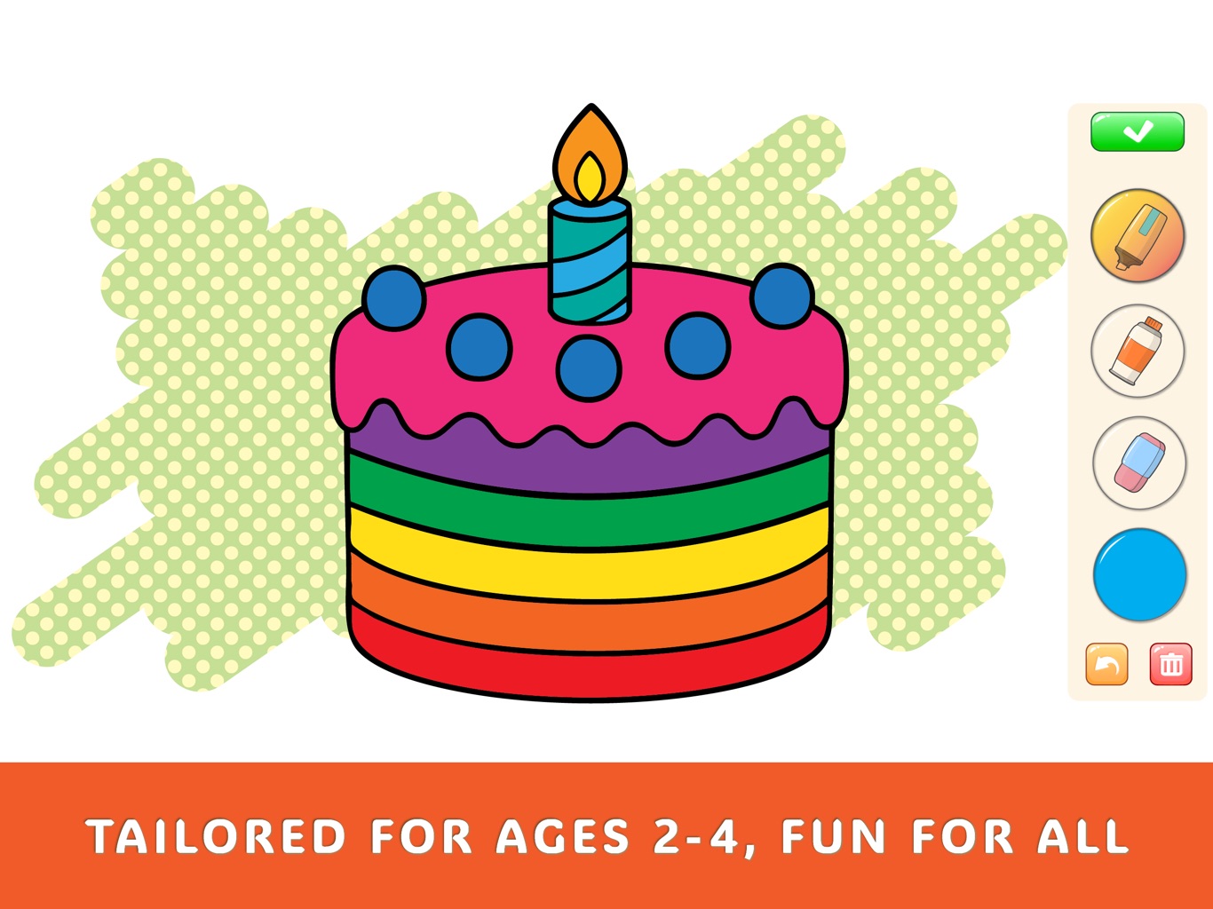 Tailored for ages 2 to 4, fun for all